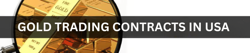 Gold Trading Contracts